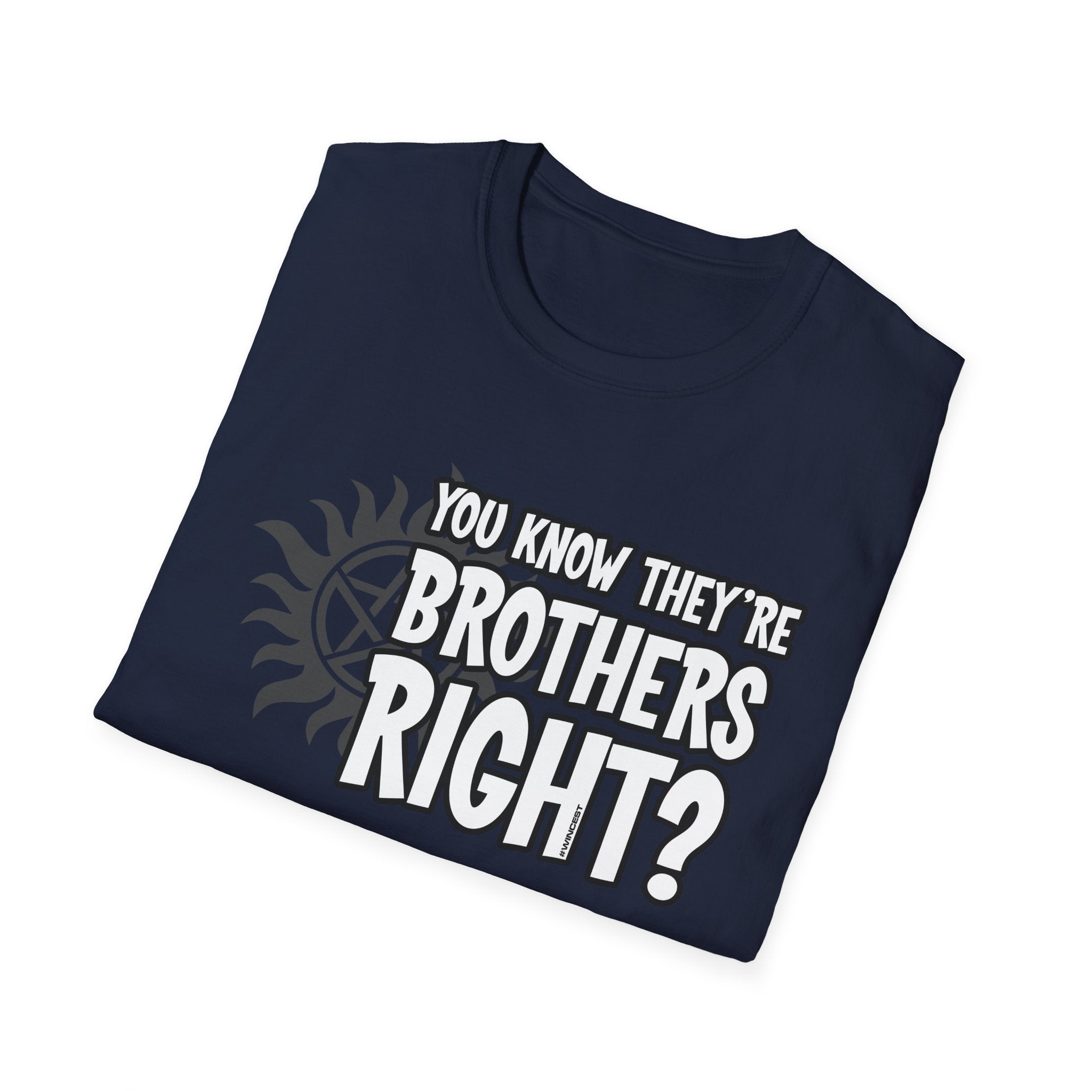 They're Brothers T-Shirt