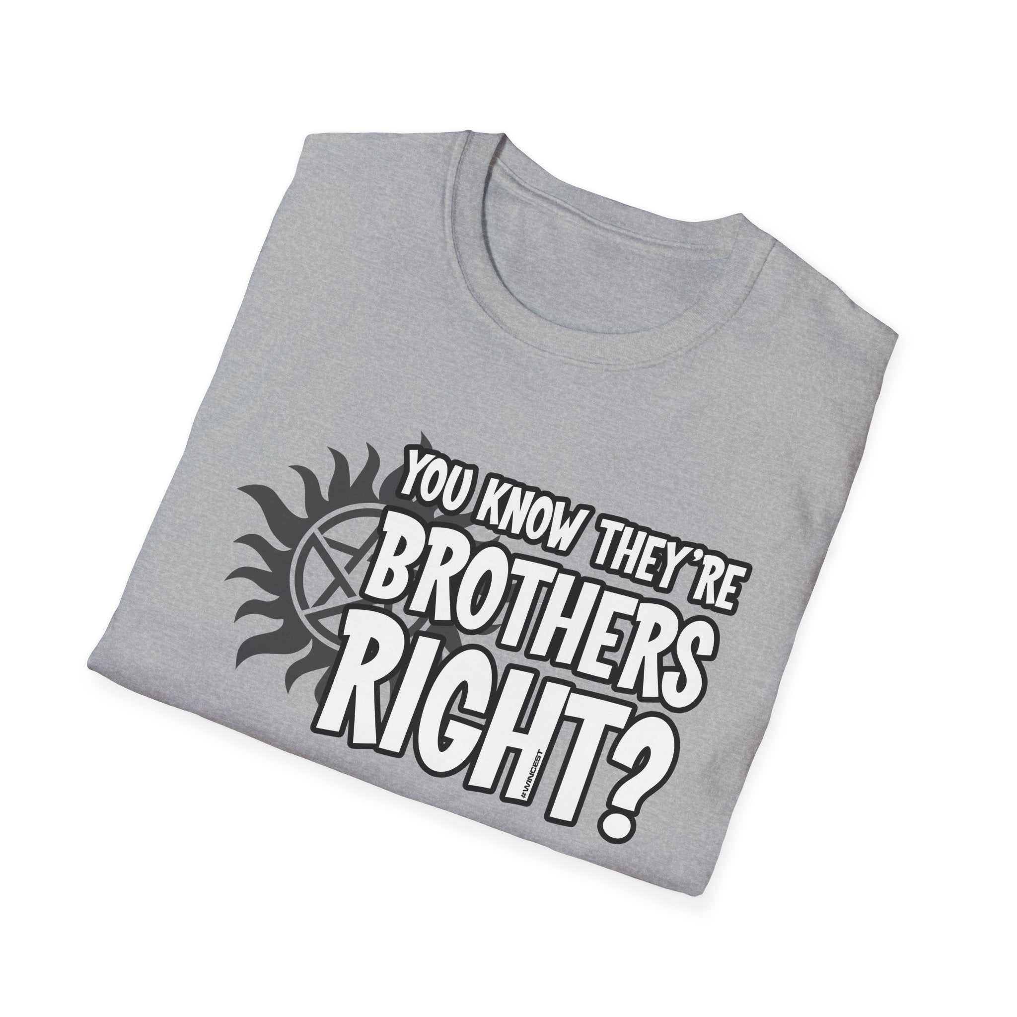 They're Brothers T-Shirt